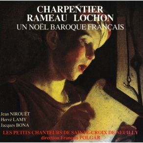 Download track 5. Charpentier: Messe De Minuit - 5. Sanctus Les Petits Chanteurs De Sainte-Croix De Neuilly, Le Collège De Musique Sacrée