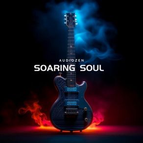 Download track Soaring Soul AudioZen