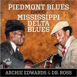 Download track Goin' Up The Country (Archie Edwards) Dr. Ross, Archie Edwards