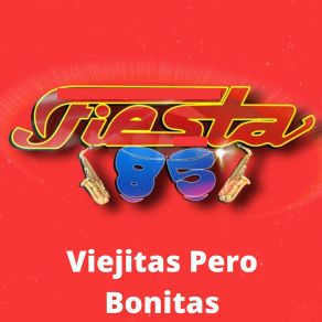 Download track Popurrí Fiesta No. 2: Rosa María / Ven A Bailar Quinceañera / Cuando Te Recuerdo Fiesta 85