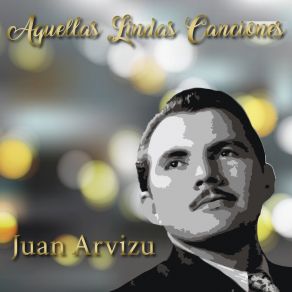 Download track No Niegues Que Me Quisiste Juán Arvizu