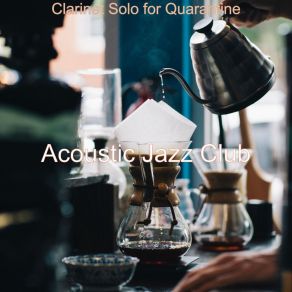 Download track High Class Sounds For Social Distancing Acoustic Jazz Club