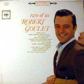 Download track Here's That Rainy Day Robert Goulet