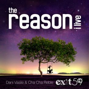 Download track The Reason I Live (Chill Edit) Dani VasileCha Cha Reble