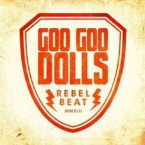 Download track Rebel Beat Goo Goo Dolls