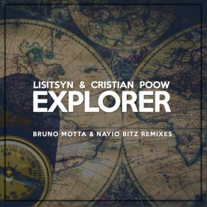 Download track Explorer (Bruno Motta Remix) Cristian PoowBruno Motta