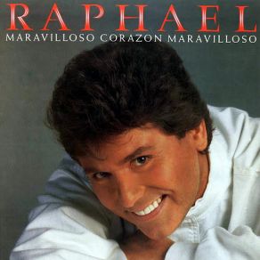 Download track Maravillos Corazón Maravilloso Raphael