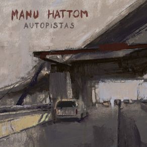 Download track Autopistas Manu Hattom