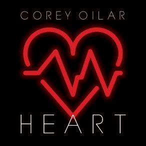 Download track Heart Corey OilarKendrick