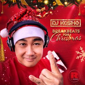 Download track Breakbeats For Christmas DJ Kosho