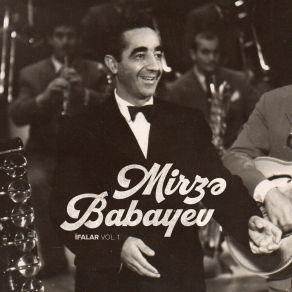 Download track Azərbaycanım Mirzə Babayev