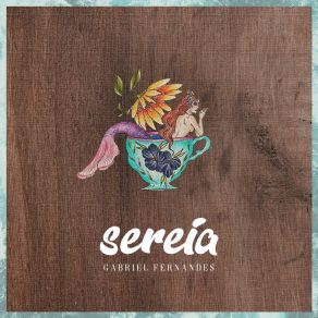 Download track Sereia Gabriel Fernandes