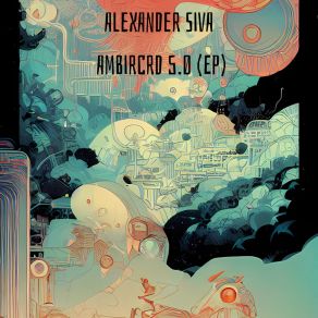 Download track Ambircrd 5.1 Alexander Siva