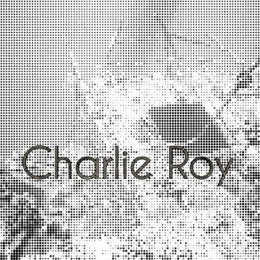 Download track Guest List Charlie Roy