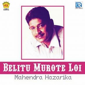 Download track Rohe Doi O Mahendra Hazarika