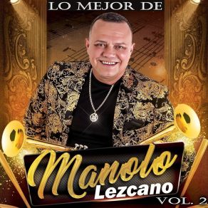 Download track Por Qué Tu No Estás Manolo Lezcano