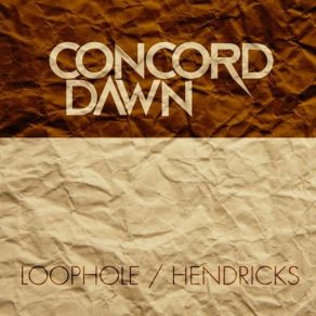 Download track Loophole Concord Dawn