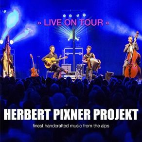 Download track Der Russische (Live) Herbert Pixner Projekt