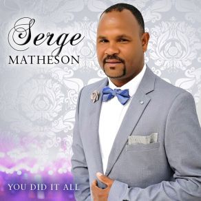 Download track He Made A Way Serge Matheson