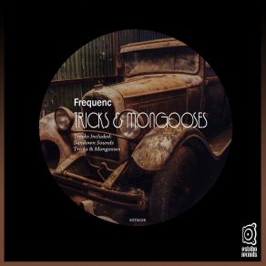 Download track Tricks & Mongooses Frequenc