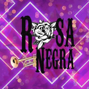 Download track Que Será Rosa Negra