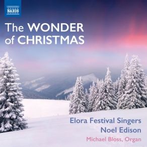 Download track 04 - A Boy Was Born Michael Bloss, Elora Festival Singers