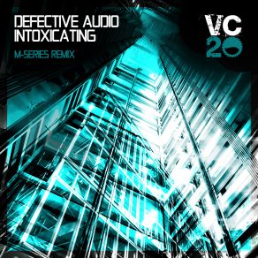 Download track Intoxicating (M-Series Remix - Radio Edit) Defective AudioM Series