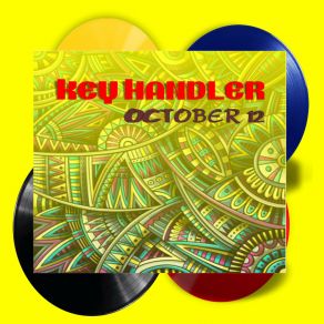 Download track October 12 (Main Mix) Key HandlerDJ Steavy Boy, Brown Stereo, Papa Dummy