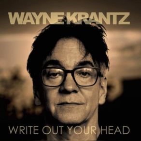 Download track Write Out Your Head Wayne Krantz