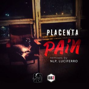 Download track Pain (LUCIFERRO Remix) Placenta