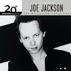 Download track You Can't Get What You Want (Till You Know What You Want) Joe Jackson