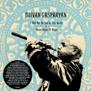 Download track Little Flower Garden (Album Version) Djivan GasparyanVachagan Avakian