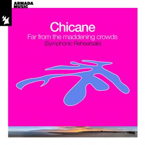 Download track From Blue To Green (Symphonic Rehearsal Mix) Chicane