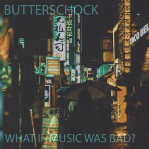 Download track Tonight Butterschock