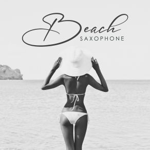 Download track Imagine Summertime Music Paradise, Jazz Sax Lounge Collection