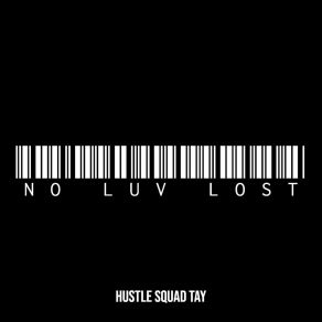 Download track Lord Willing Hustle Squad Tay