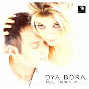 Download track İhanetin Oyunu Oya, Bora