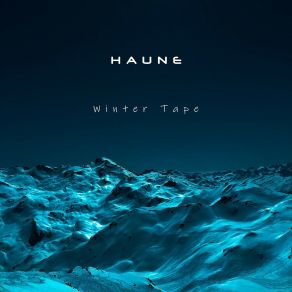 Download track Winter Is Coming Haune