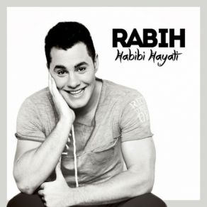 Download track Habibi Hayati' Rabih