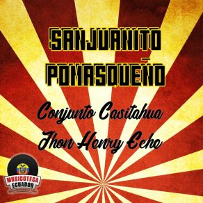 Download track Medley: Mi Riobamba / Voy Caminando / Alegrías De Mi Pueblo Conjunto CasitahuaLos Tupamarus