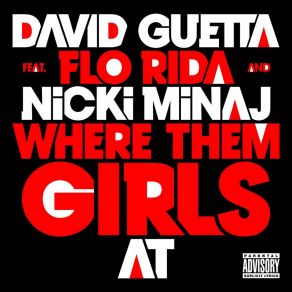 Download track Where Them Girls At (Gregori Klosman Remix) Nicki Minaj, David Guetta, Flo Rida