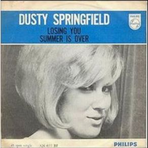 Download track Losing You Dusty Springfield