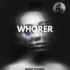 Download track Whorer Interlude Blight Dolezal