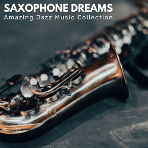 Download track Smooth Street Dreams Amazing Jazz Music Collection