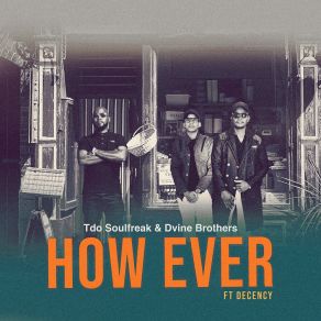 Download track How Ever (Uncle R Remix) DecencyUncle R