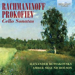 Download track Prokofiev: Cello Sonata In C Major, Op. 119 - II. Moderato Amber Shay Nicholson, Alexander Russakovsky