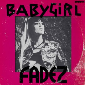 Download track Fadez (Trackmaster Dre ''Rave Olympia 93'' Remix) Babygirl