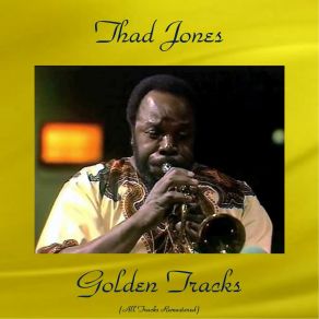 Download track Mad Thad (Remastered 2017) Thad Jones