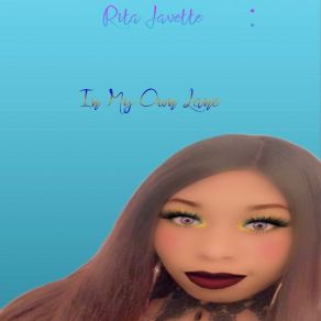 Download track My Own Lane Rita Javette