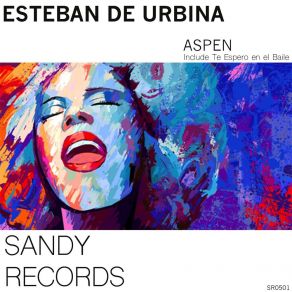 Download track Aspen (Original Mix) Esteban De Urbina